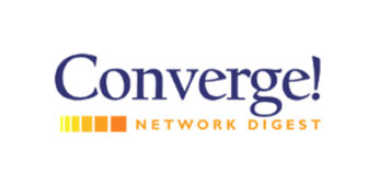 Converge! Network Digest